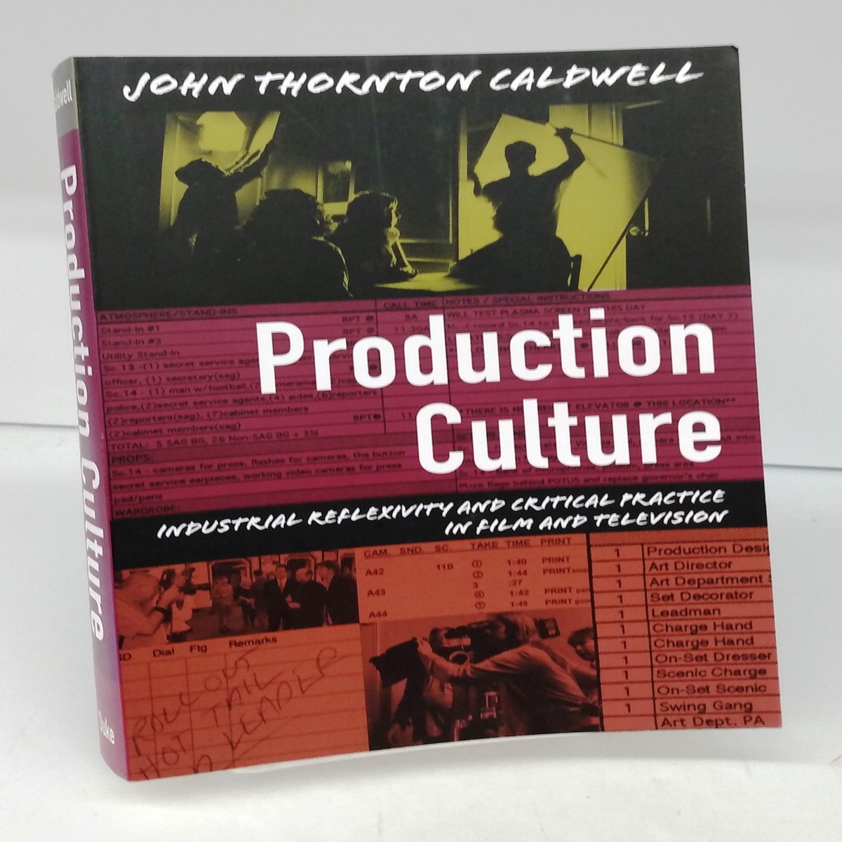 Production Culture: Industrial Reflexivity and Critical Practice in Film and Television