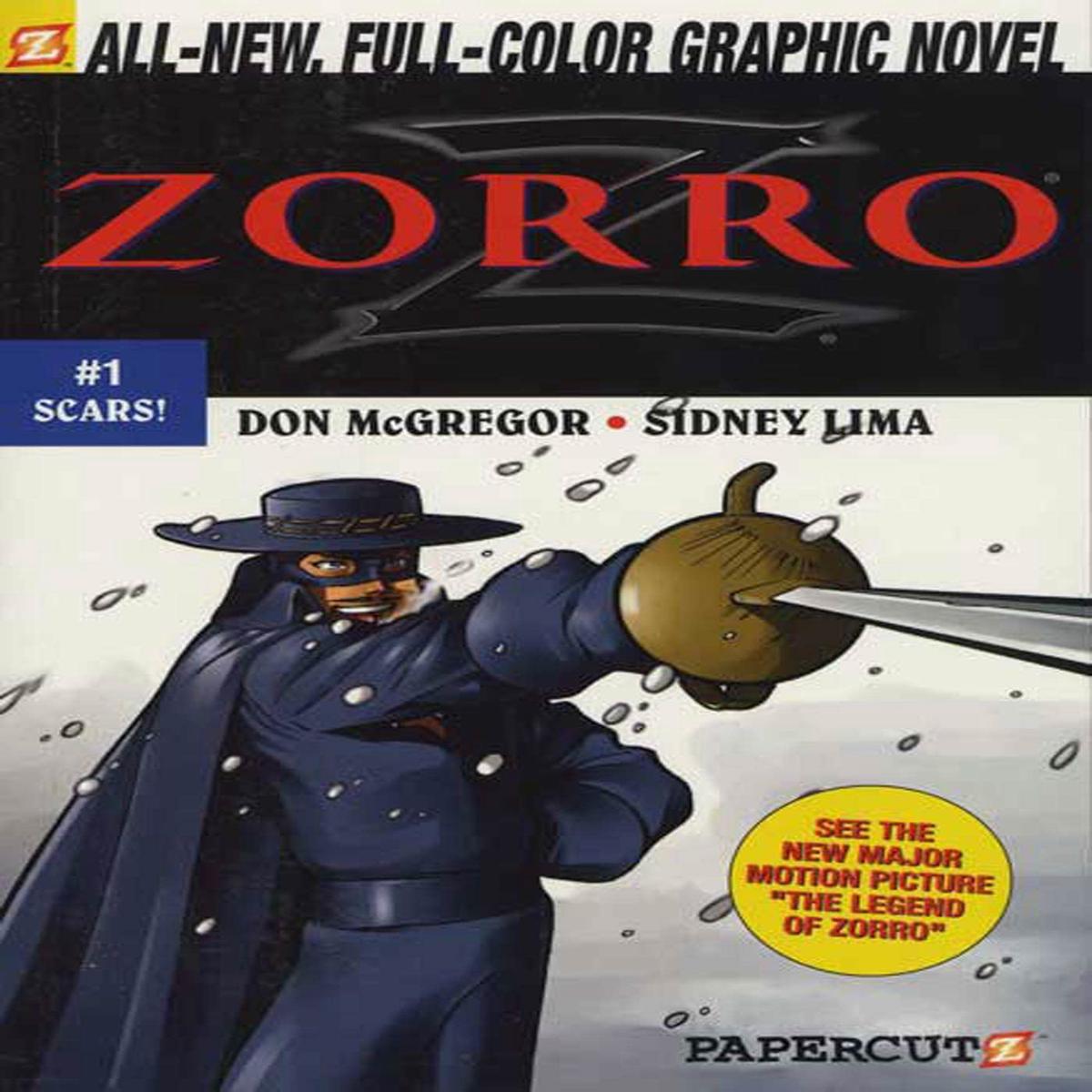 Zorro #1: Scars!: Scars! (Zorro Papercutz Graphic Novels, 1) McGregor, Don and Lima, Sidney