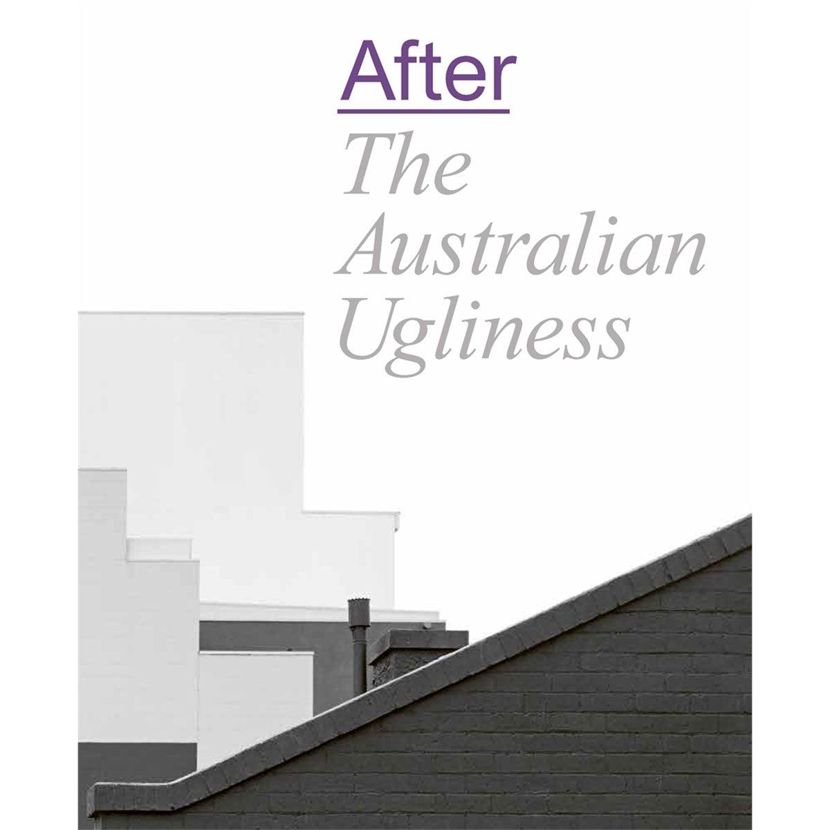 After The Australian Ugliness