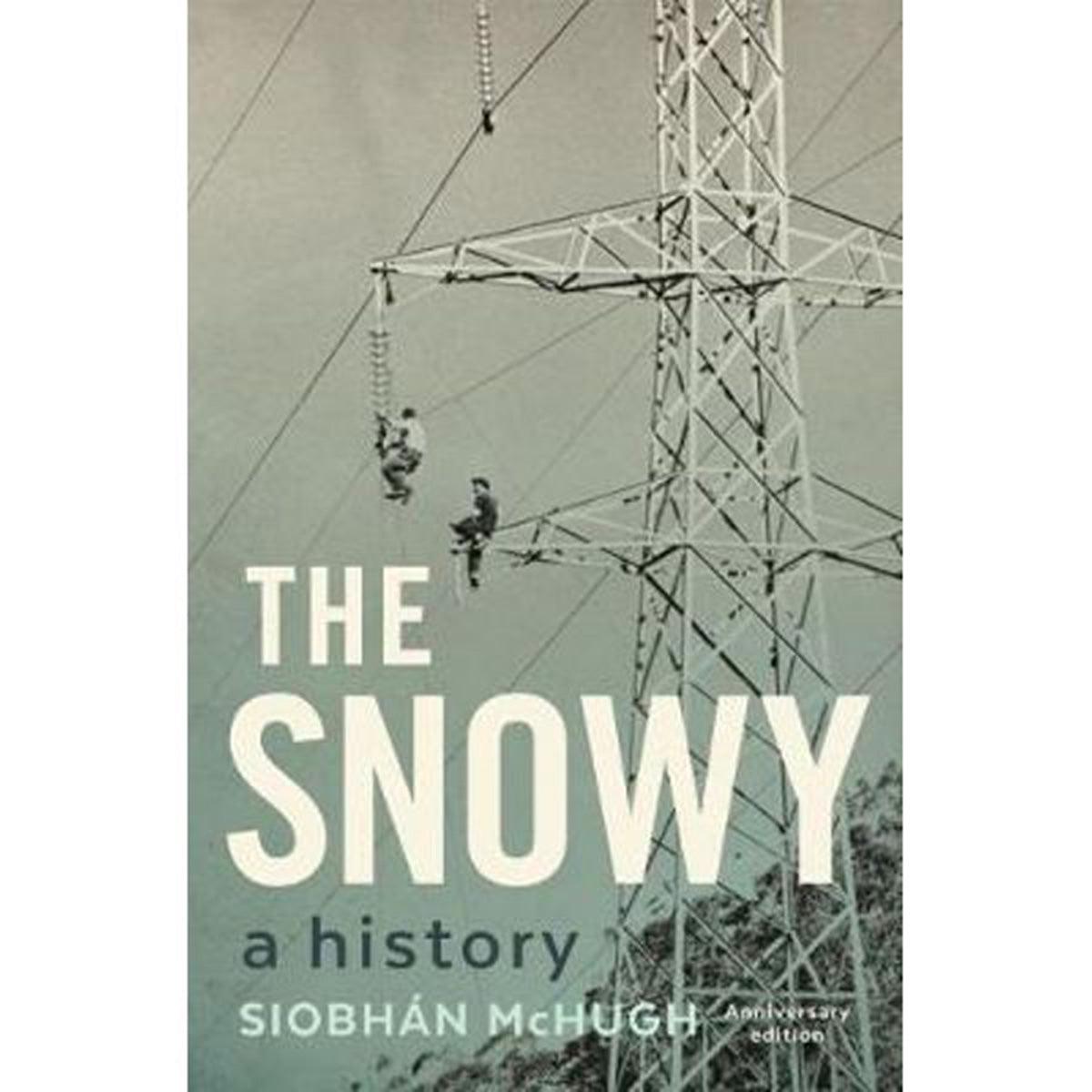 Snowy: A History