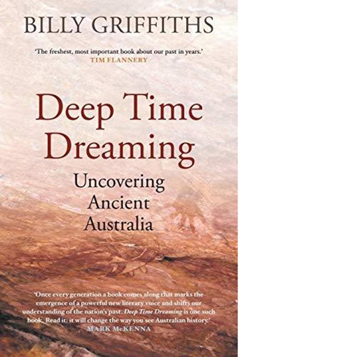 Deep Time Dreaming - Uncovering Ancient Australia